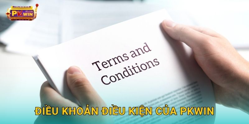 Điều khoản điều kiện của Pkwin