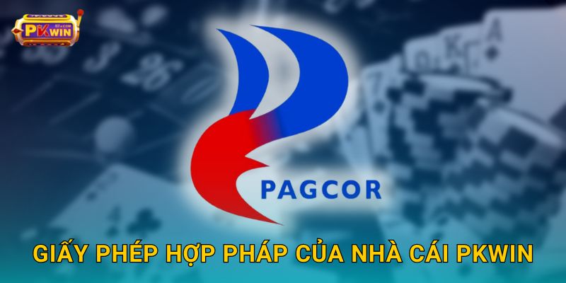 Giấy phép hợp pháp của nhà cái PKWIN
